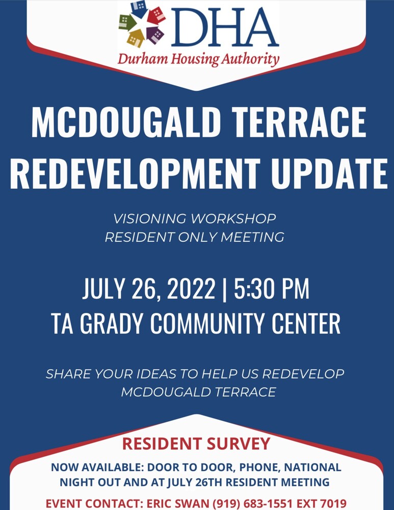 July26 McDougald Resident Meeting. All information as listed below