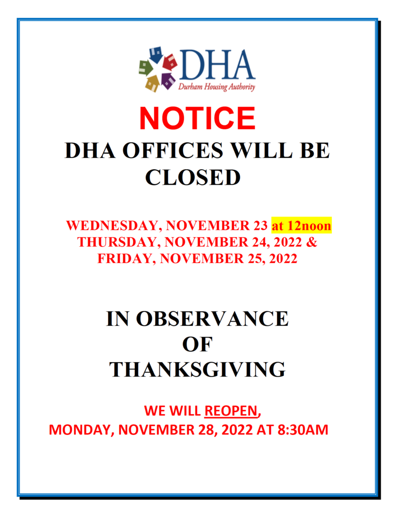 Durham Housing Authority Notice of Early Closure Flyer, all information as listed below.