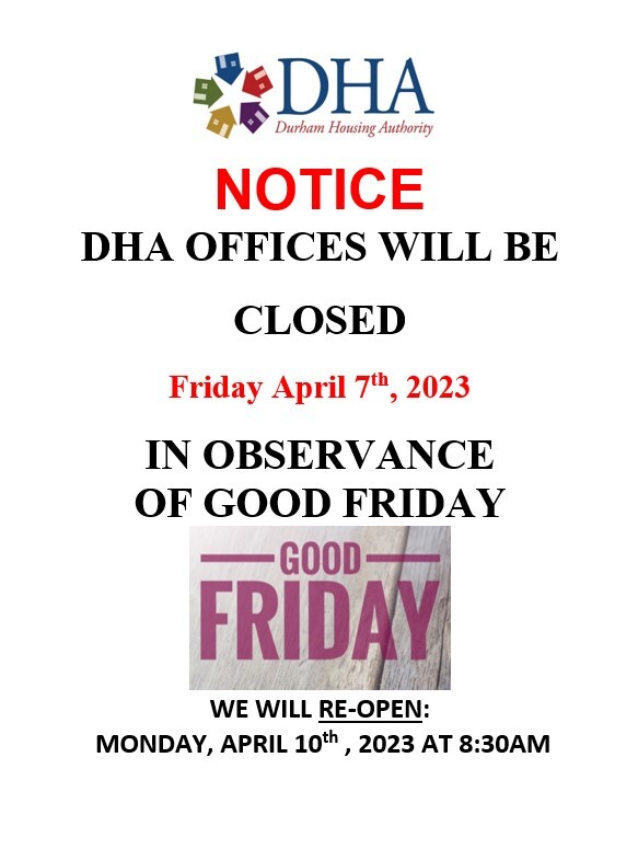 DHA Offices Closed for Good Friday. All information from this flyer is listed above.