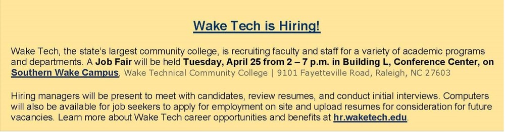Wake Tech is hiring flyer, all information provided below.
