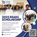 2025 Reads Scholarship Flyer. All information is listed on the page linked in the caption.